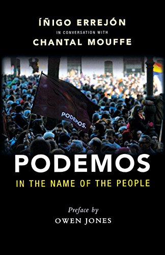 Podemos: In the Name of the People von Lawrence and Wishart Ltd