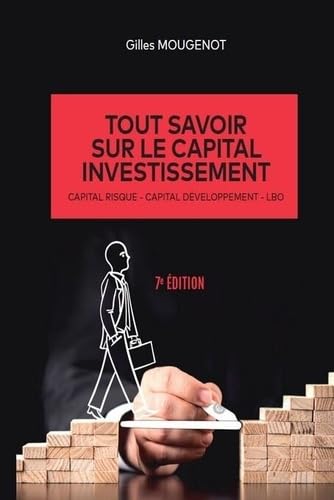 Tout savoir sur le capital investissement - 7e édition von LEGITECH