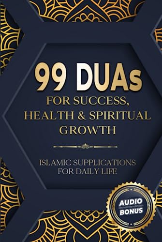 99 DUAs for Success, Health & Spiritual Growth: Islamic Supplications for Daily Life 99 DUAs for Success, Health & Spiritual Growth: Islamic Supplications for Daily Life von BAAB Publishing