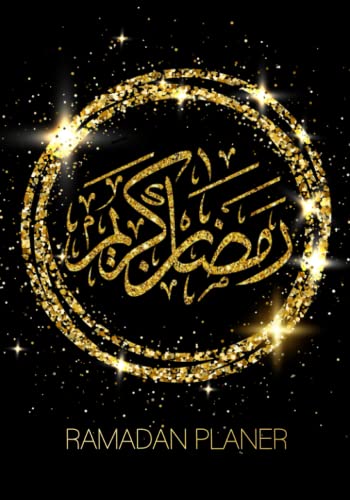 Ramadan Planer: mit täglicher Dua und Hadith Ramadan Planer: mit täglicher Dua und Hadith von Independently published