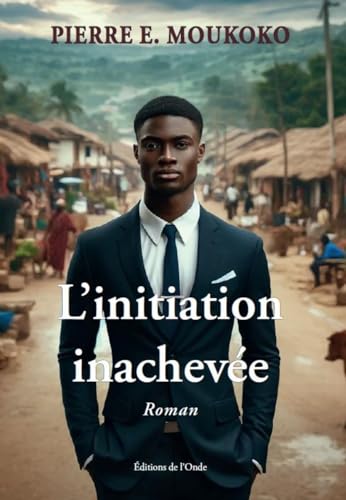 L'Initiation Inachevée von Editions de l'Onde