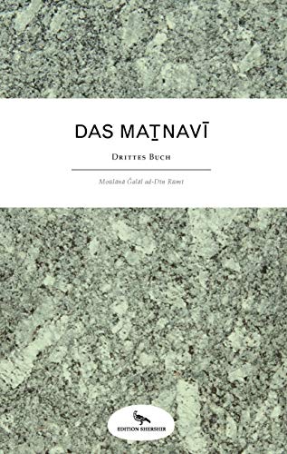 Das Masnavi: Drittes Buch