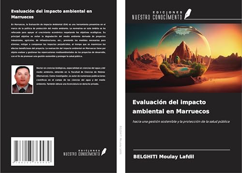 Evaluación del impacto ambiental en Marruecos: hacia una gestión sostenible y la protección de la salud pública von Ediciones Nuestro Conocimiento