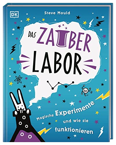 Das Zauber-Labor: Magische Experimente und wie sie funktionieren für Kinder ab 7 Jahren von DK