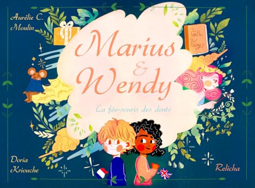 Marius & Wendy: La fée-souris des dents von Relicha