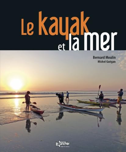 Le kayak et la mer von CANOTIER