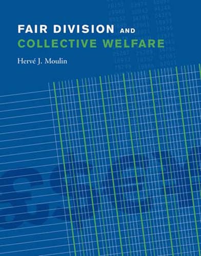 Fair Division and Collective Welfare (The MIT Press) von The MIT Press