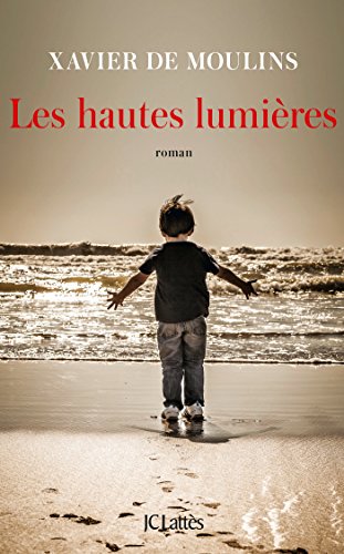 Les hautes lumières von JC LATTÈS