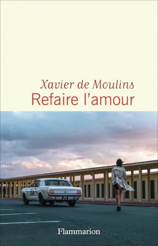 Refaire l'amour von FLAMMARION