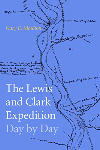 The Lewis and Clark Expedition Day by Day von Bison Books