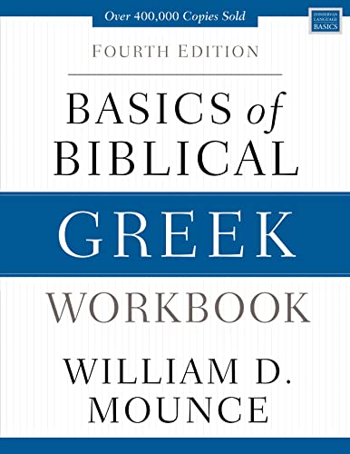 Basics of Biblical Greek Workbook: Fourth Edition (Zondervan Language Basics Series) von Zondervan