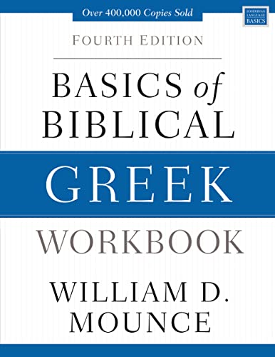 Basics of Biblical Greek Workbook: Fourth Edition (Zondervan Language Basics Series) von Zondervan