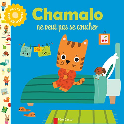 Chamalo ne veut pas se coucher