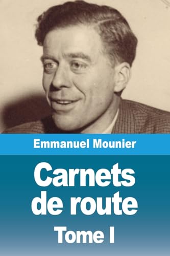 Carnets de route: Tome I. Feu la chrétienté von Prodinnova
