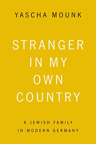STRANGER IN MY OWN COUNTRY: A Jewish Family in Modern Germany von Farrar, Strauss & Giroux-3pl