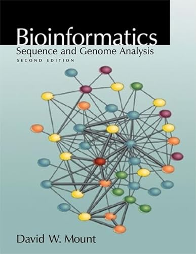Bioinformatics: Sequence and Genome Analysis (Mount, Bioinformatics)
