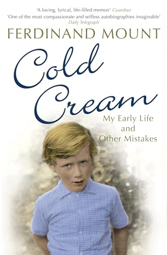 Cold Cream: My Early Life and Other Mistakes von Bloomsbury Publishing