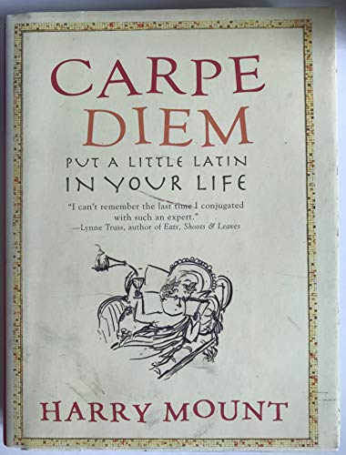 Carpe Diem: How to Become a Latin Lover