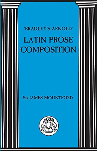 Bradley's Arnold Latin Prose Composition (Latin Language) von BLOOMSBURY 3PL
