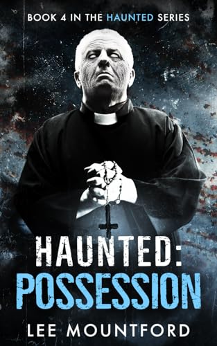 Haunted: Possession von Independently published