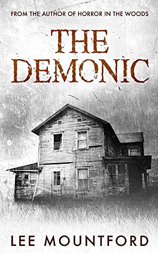 The Demonic (Supernatural Horror Novel Series, Band 1) von CREATESPACE