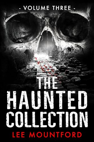 The Haunted Collection: Volume III