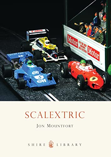 Scalextric (Shire Library, Band 572) von Shire Publications