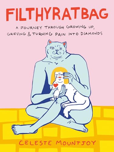 Filthyratbag: A Journey Through Growing Up, Grieving & Turning Pain into Diamonds von TarcherPerigee
