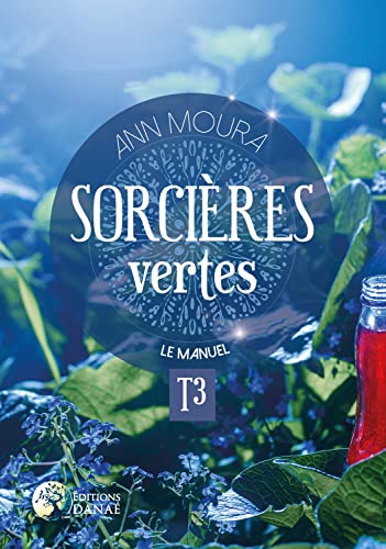 Sorcières vertes Tome 3 - Le manuel
