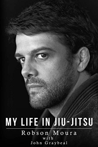 My Life in Jiu-Jitsu: The Robson Moura Story von Empower Press