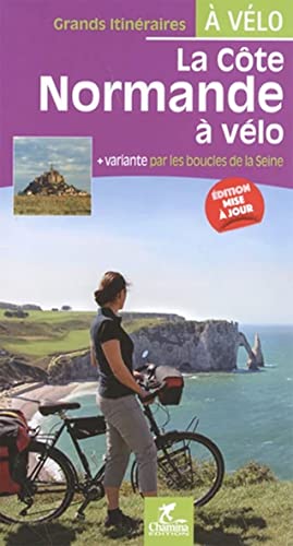 Côte normande à vélo (Grands itinéraires à vélo)