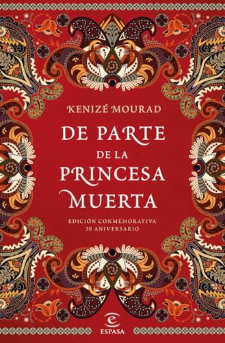 De parte de la princesa muerta: Edición conmemorativa 35 aniversario (Espasa Narrativa) von Espasa Calpe