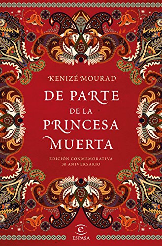 De parte de la princesa muerta: Edición conmemorativa 35 aniversario (Espasa Narrativa) von Espasa