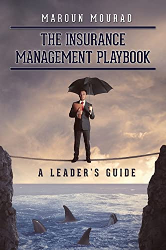 The Insurance Management Playbook: A Leader’s Guide
