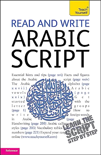 Read and Write Arabic Script (Learn Arabic with Teach Yourself): Learn the Script Step by Step. Reference (TY Beginner's Scripts) von Teach Yourself
