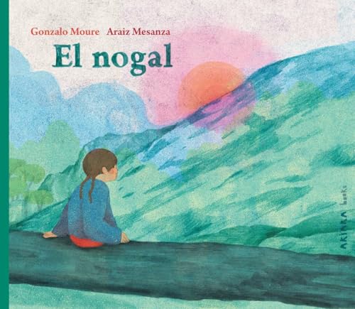 El nogal (Akialbum, Band 30) von Akiara Books