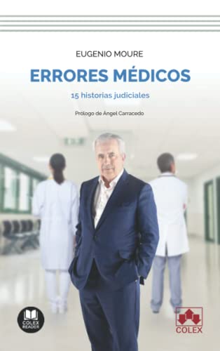 Errores médicos: 15 historias judiciales (Biblioteca Jurídica de Bolsillo, Band 1) von COLEX,EDITORIAL