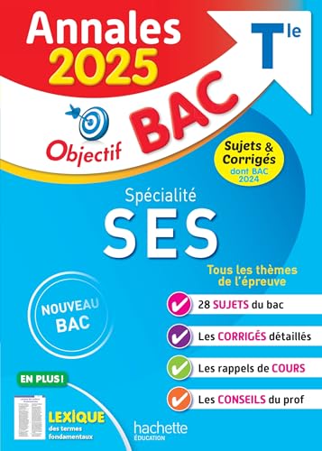 Annales Objectif BAC 2025 - Spécialité SES Tle - sujets et corrigés