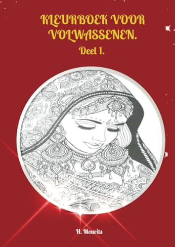 Kleurboek voor volwassenen.: Deel 1. von Brave New Books