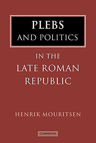 Plebs Politics Late Roman Republic von Cambridge University Press