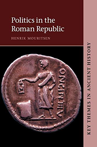 Politics in the Roman Republic (Key Themes in Ancient History) von Cambridge University Press