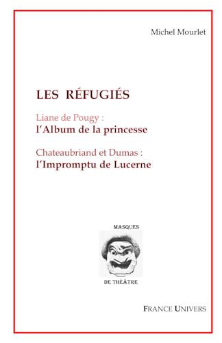 Les Réfugiés: L'Album de la princesse - L'Impromptu de Lucerne von France Univers