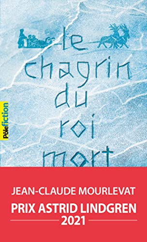 Le chagrin du roi mort Le chagrin du roi mort