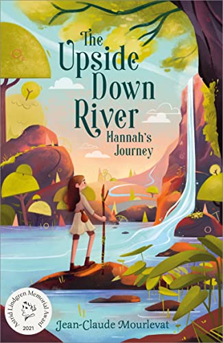 The Upside Down River: Hannah's Journey von Andersen Press