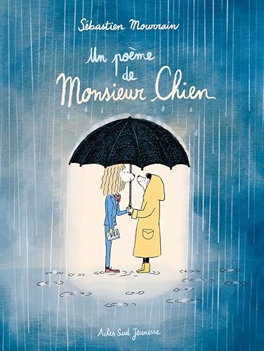 Un poème de Monsieur Chien von ACTES SUD