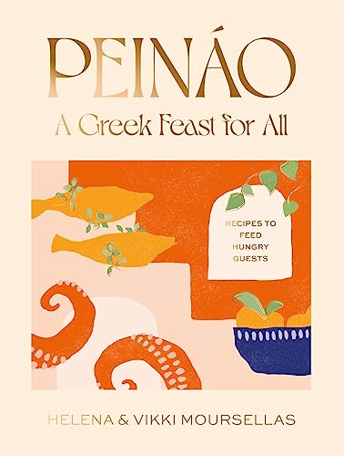 Peináo: a Greek Feast for All: Recipes to Feed Hungry Guests von Smith Street Books