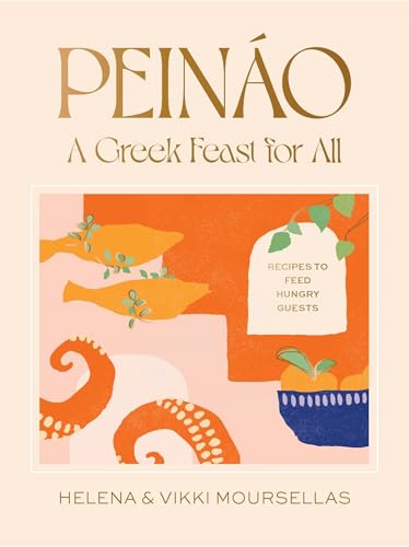 Peináo: a Greek Feast for All: Recipes to Feed Hungry Guests von Smith Street Books