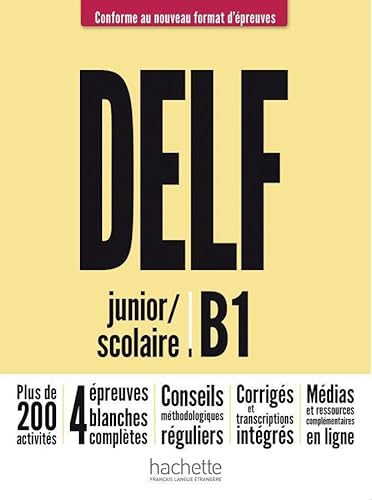 DELF junior / scolaire B1 – Conforme au nouveau format d’épreuves: Livre de l’élève + Médias en ligne (DELF Scolaire – Conforme au nouveau format d'épreuves) von Hueber Verlag