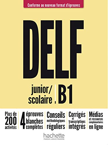 DELF junior / scolaire B1 – Conforme au nouveau format d’épreuves: Livre de l’élève + Médias en ligne (DELF Scolaire – Conforme au nouveau format d'épreuves) von Hueber