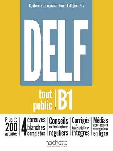 DELF tout public B1 – Conforme au nouveau format d’épreuves: Buch + Audios, Videos und zusätzliche Übungen online (DELF tout public – Conforme au nouveau format d'épreuves)